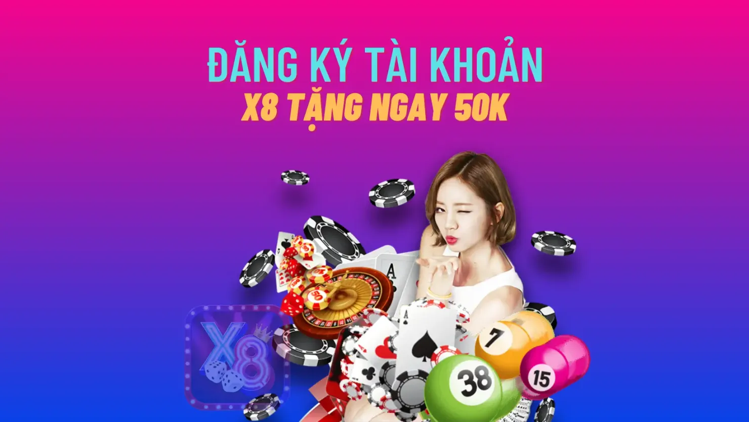 x8 club km dang ky